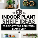 25 Indoor Plant Shelf Ideas to Display Your Collection Beautifully