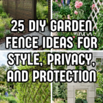 25 DIY Garden Fence Ideas for Style, Privacy, and Protection