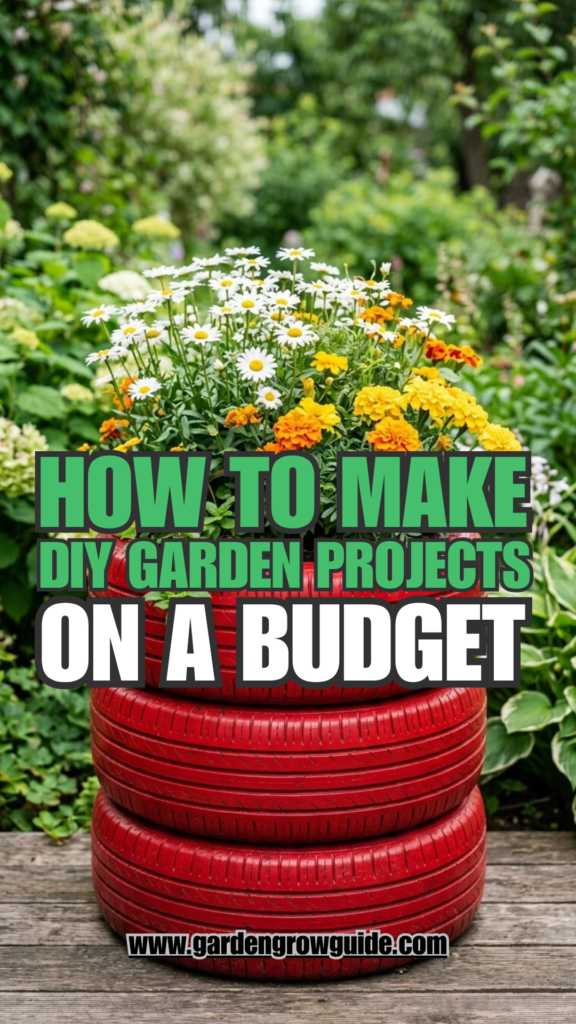 How to Make DIY Garden Projects on a Budget