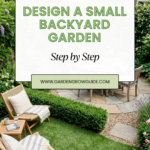 How to Design a Small Backyard Garden Step by Step