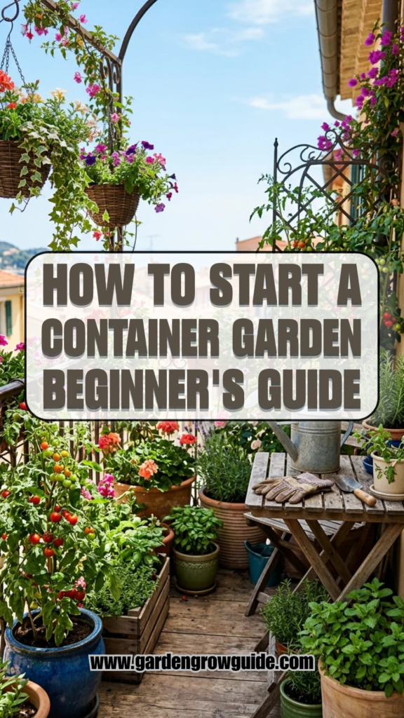 How to Start a Container Garden: Beginner’s Guide